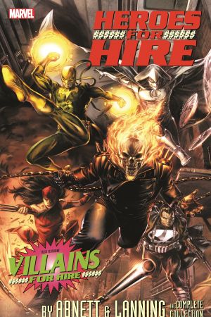 Heroes for Hire by Abnett & Lanning: The Complete Collection (Trade Paperback) Heroes for Hire by Abnett & Lanning: The Complete Collection (Trade Paperback)