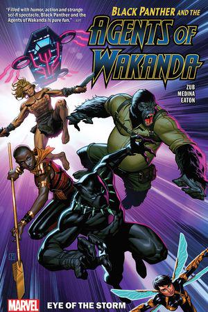 Black Panther And The Agents Of Wakanda Vol. 1: Eye Of The Storm (Trade Paperback)