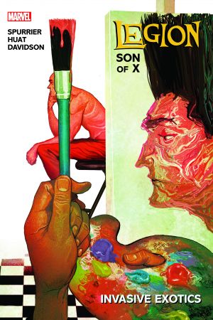 Legion: Son of X Vol. 2 - Invasive Exotics (Trade Paperback) Legion: Son of X Vol. 2 - Invasive Exotics (Trade Paperback)