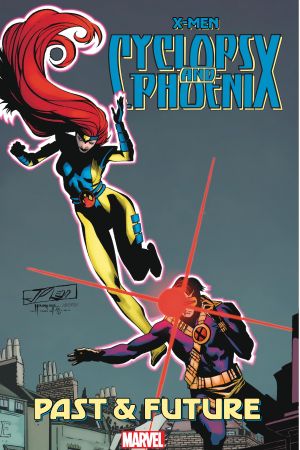 X-Men: Cyclops & Phoenix - Past & Future (Trade Paperback) X-Men: Cyclops & Phoenix - Past & Future (Trade Paperback)