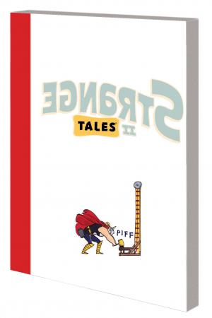 Strange Tales Vol. 2 (Trade Paperback) Strange Tales Vol. 2 (Trade Paperback)