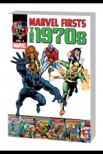 Marvel Firsts: The 1970s Vol. 2 (Trade Paperback) cover