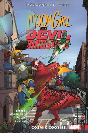 Moon Girl and Devil Dinosaur Vol. 2: Cosmic Cooties (Trade Paperback) Moon Girl and Devil Dinosaur Vol. 2: Cosmic Cooties (Trade Paperback)