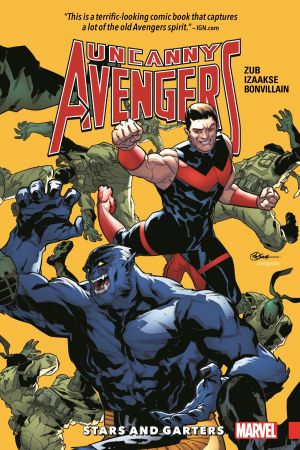Uncanny Avengers: Unity Vol. 5 - Stars and Garters (Trade Paperback)