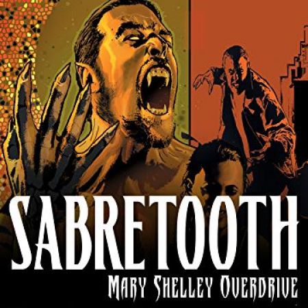 Sabretooth: Mary Shelley Overdrive (2002)