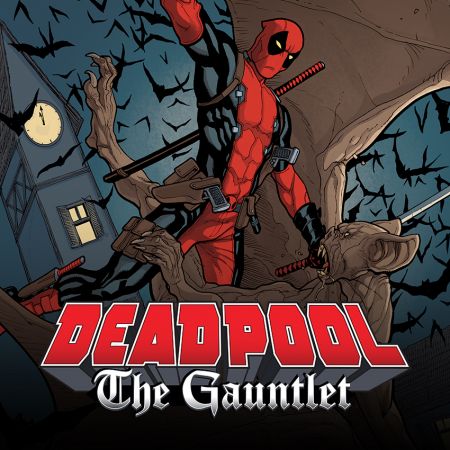 Deadpool: The Gauntlet (2014)