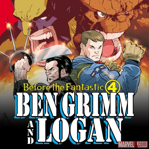 Before the Fantastic Four: Ben Grimm & Logan (2000)