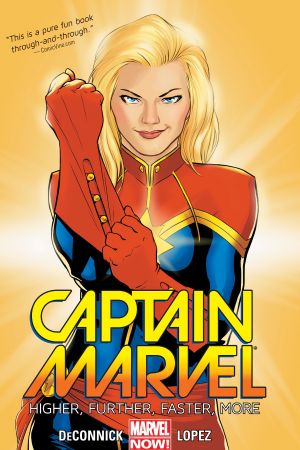 Captain Marvel Vol. 1: Higher, Further, Faster, More (Trade Paperback) Captain Marvel Vol. 1: Higher, Further, Faster, More (Trade Paperback)
