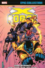 X-Force Epic Collection: Zero Tolerance (Trade Paperback) cover