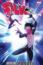 Silk: Out Of The Spider-Verse Vol. 2  (Trade Paperback) cover