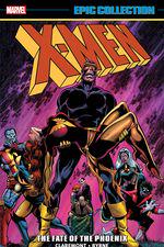 X-Men Epic Collection: The Fate Of The Phoenix (Trade Paperback) cover