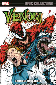 Venom Epic Collection: Carnage Unleashed (Trade Paperback) cover