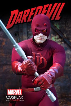 Daredevil (2015) #1 (Cosplay Variant) Daredevil (2015) #1 (Cosplay Variant)