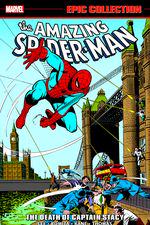 Amazing Spider-Man Epic Collection: The Death Of Captain Stacy (Trade Paperback) cover