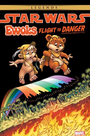 Star Wars: Ewoks - Flight To Danger (Trade Paperback) Star Wars: Ewoks - Flight To Danger (Trade Paperback)