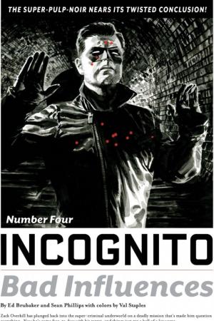 Incognito: Bad Influences (2010) #4 Incognito: Bad Influences (2010) #4