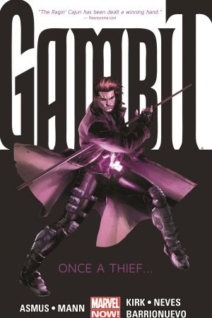 Gambit Vol. 1: Once a Thief... (Trade Paperback) Gambit Vol. 1: Once a Thief... (Trade Paperback)