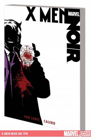 X-Men Noir GN-TPB (Graphic Novel) X-Men Noir GN-TPB (Graphic Novel)
