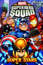 SUPER HERO SQUAD: SUPER STARS DIGEST (Trade Paperback) cover
