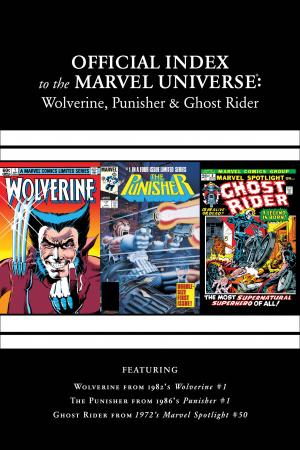 Wolverine, Punisher & Ghost Rider: Official Index to the Marvel Universe (2011) #1
