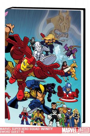 Marvel Super Hero Squad: Infinity Sword Quest (Hardcover) Marvel Super Hero Squad: Infinity Sword Quest (Hardcover)