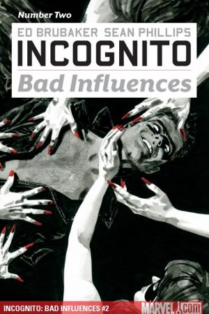 Incognito: Bad Influences (2010) #2 Incognito: Bad Influences (2010) #2