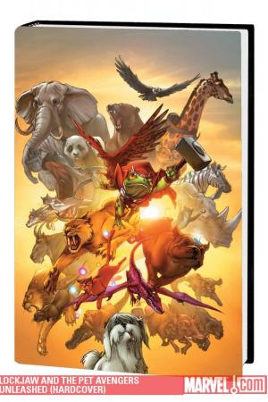 Lockjaw and the Pet Avengers Unleashed HC (Hardcover) Lockjaw and the Pet Avengers Unleashed HC (Hardcover)