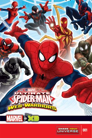 MARVEL UNIVERSE ULTIMATE SPIDER-MAN: WEB WARRIORS (2014) #1 MARVEL UNIVERSE ULTIMATE SPIDER-MAN: WEB WARRIORS (2014) #1