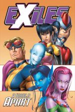 Exiles Vol. II: A World Apart (Trade Paperback) cover