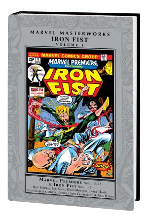 Marvel Masterworks: Iron Fist (Hardcover) Marvel Masterworks: Iron Fist (Hardcover)