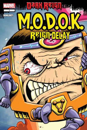 M.O.D.O.K.: Reign Delay (2009) #1