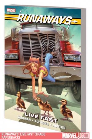 Runaways: Live Fast (Trade Paperback) Runaways: Live Fast (Trade Paperback)