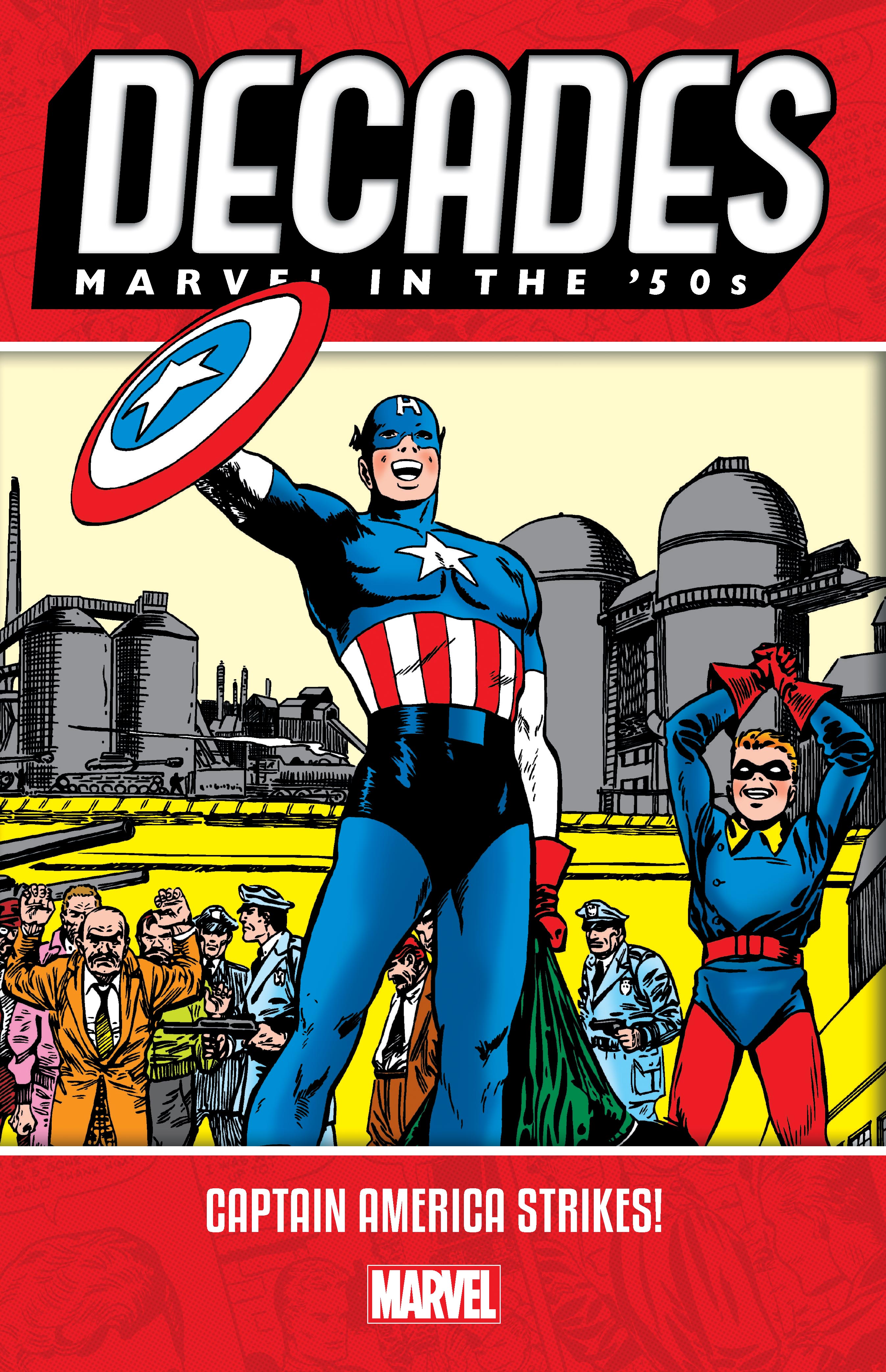 Decades: Marvel In The '50s - Captain America Strikes! (Trade Paperback)