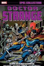 Doctor Strange Epic Collection: Alone Against Eternity (Trade Paperback) cover