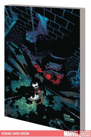 Venom: Dark Origin (Trade Paperback) Venom: Dark Origin (Trade Paperback)