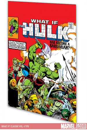 What If? Classic Vol. 4 (Trade Paperback) What If? Classic Vol. 4 (Trade Paperback)
