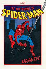 Adventures Of Spider-Man: Radioactive (Trade Paperback) cover