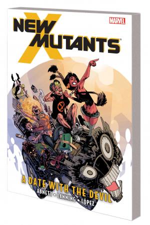 New Mutants Vol. 5: A Date With the Devil TPB (Trade Paperback) New Mutants Vol. 5: A Date With the Devil TPB (Trade Paperback)