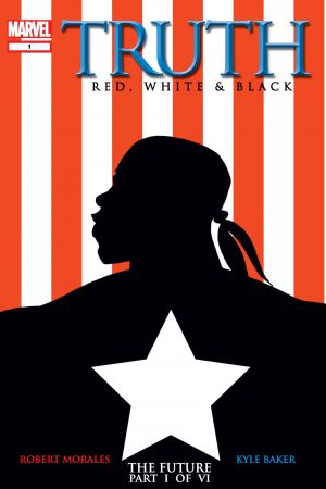 Truth: Red, White and Black (2003) #1