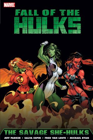 Hulk: Fall of the Hulks: The Savage She-Hulks (Trade Paperback) Hulk: Fall of the Hulks: The Savage She-Hulks (Trade Paperback)