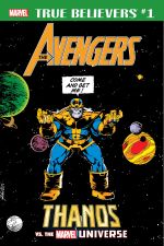 True Believers: Avengers - Thanos Vs. The Marvel Universe (2019) #1 cover