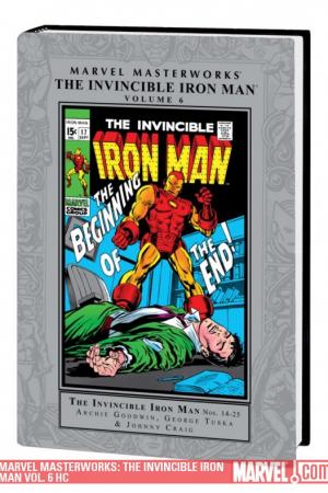 Marvel Masterworks: The Invincible Iron Man Vol. 6 (Hardcover) Marvel Masterworks: The Invincible Iron Man Vol. 6 (Hardcover)