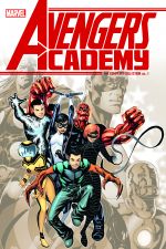 AVENGERS ACADEMY: THE COMPLETE COLLECTION VOL. 1 TPB (Trade Paperback) cover