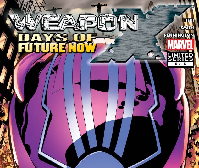 WEAPON X: DAYS OF FUTURE NOW (2005) #5