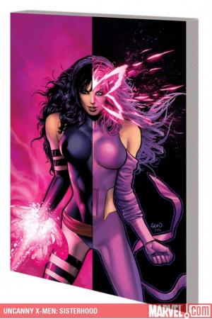 Uncanny X-Men: Sisterhood (Trade Paperback) Uncanny X-Men: Sisterhood (Trade Paperback)