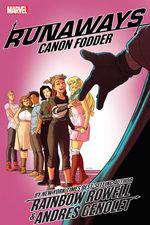 Runaways by Rainbow Rowell Vol. 5: Cannon Fodder (Trade Paperback) cover
