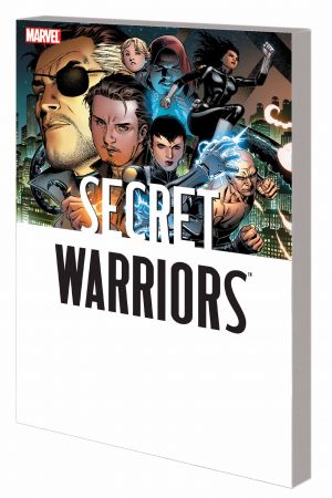 Secret Warriors: The Complete Collection (Trade Paperback) Secret Warriors: The Complete Collection (Trade Paperback)