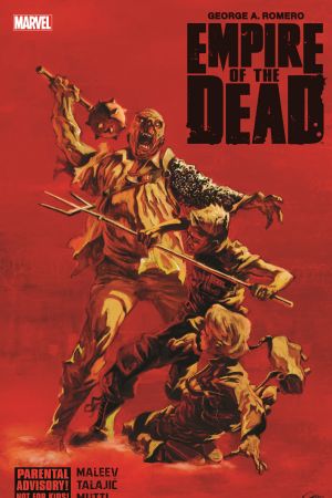 George Romero's Empire of the Dead (Hardcover) George Romero's Empire of the Dead (Hardcover)