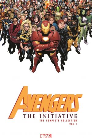 Avengers: The Initiative - The Complete Collection Vol. 1 (Trade Paperback) Avengers: The Initiative - The Complete Collection Vol. 1 (Trade Paperback)