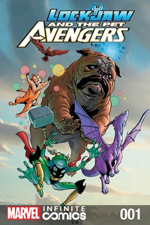 Lockjaw and the Pet Avengers (2017) #1 Lockjaw and the Pet Avengers (2017) #1